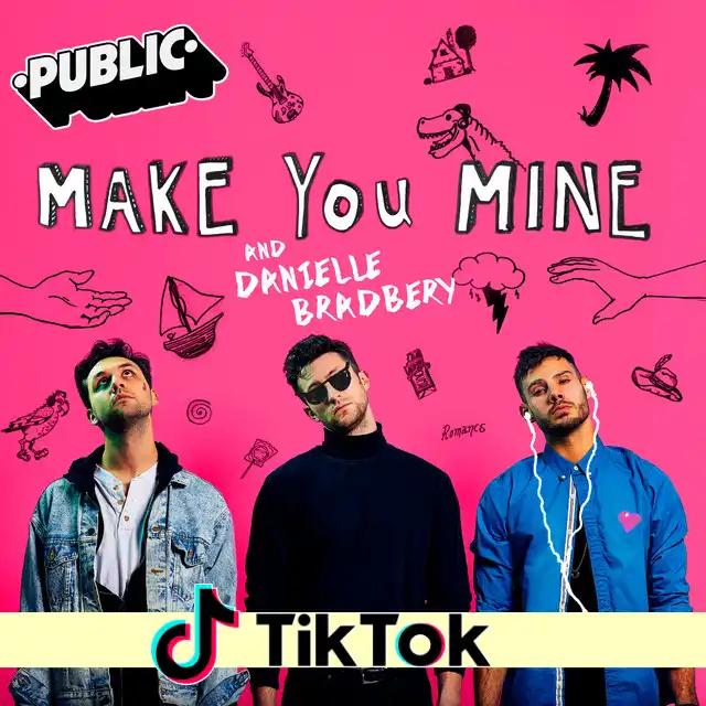 Trending Tiktok Songs: Make You Mine